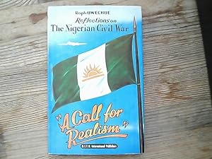 Seller image for Reflections on the Nigerian civil war : a call for realism. for sale by Antiquariat Bookfarm