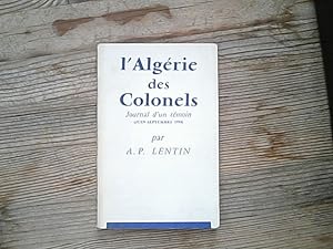 L'Algerie des colonels : journal d'un temoin (juin 1958-fevrier 1959).