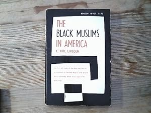Bild des Verkufers fr The Black Muslims in America. zum Verkauf von Antiquariat Bookfarm