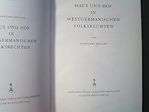 Image du vendeur pour Haus und Hof in westgermanischen Volksrechten. Verffentlichungen d. Altertumskommission im Provinzialinstitut fr westflische Landes- und Volkskunde. Bd 2 mis en vente par Antiquariat Bookfarm