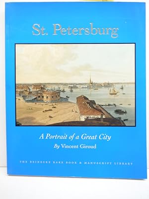 St. Petersburg: A Portrait of a Great City