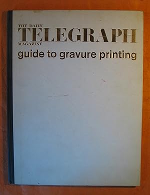 The Daily Telegraph Magazine Guide to Gravure Printing