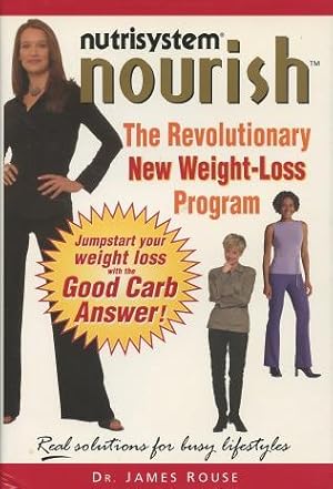 Imagen del vendedor de NutriSystem Nourish: The Revolutionary New Weight-Loss Program a la venta por Kenneth A. Himber