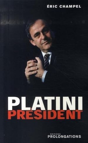 Immagine del venditore per Platini prsident venduto da Chapitre.com : livres et presse ancienne