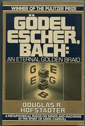 Seller image for Gdel, Escher, Bach: An Eternal Golden Braid for sale by Between the Covers-Rare Books, Inc. ABAA
