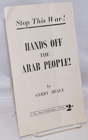 Stop this war! Hands off the Arab people!