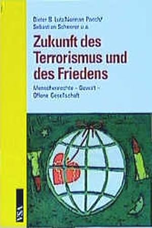 Seller image for Zukunft des Terrorismus und des Friedens for sale by Gerald Wollermann