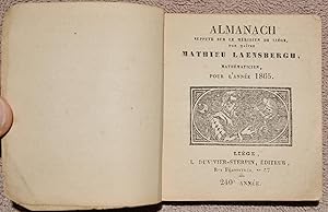 Almanach supputé sur le Méridien de Liège par Maître Mathieu Laensbergh, mathématicien, pour l'an...