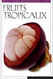 Seller image for Fruits Tropicaux for sale by RECYCLIVRE