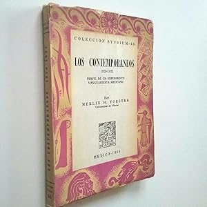 Seller image for Los contemporneos 1920-1932. Perfil de un experimento vanguardista mexicano for sale by MAUTALOS LIBRERA