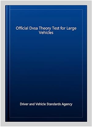 Seller image for Official Dvsa Theory Test for Large Vehicles for sale by GreatBookPrices
