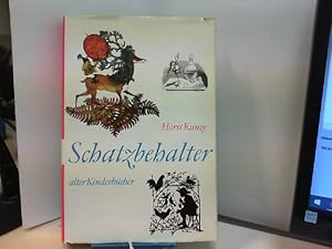 Bild des Verkufers fr Schatzbehalter - Vom Besten aus der lteren deutschen Kinderliteratur zum Verkauf von ABC Versand e.K.