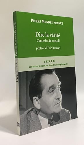 Seller image for Dire la vrit : Causeries du samedi juin 1954 - fvrier 1955 for sale by crealivres