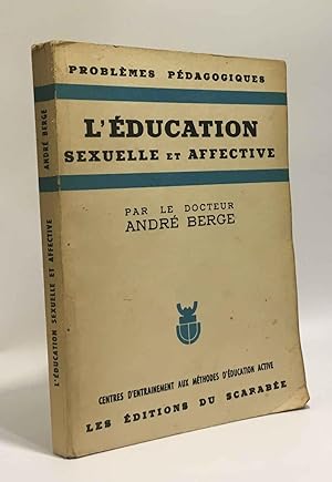 Seller image for L'ducation sexuelle et affective - 6e dition revue et corrige - problmes pdagogiques for sale by crealivres