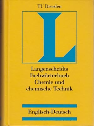 Knepper, Joachim: Langenscheidts Fachwörterbuch Chemie und chemische Technik Teil: Englisch-Deuts...