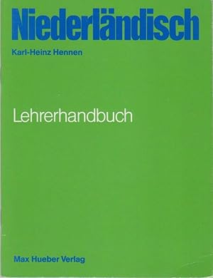 Image du vendeur pour Niederlndisch Ein Sprachkurs fr Schule, Beruf und Weiterbildung / Lehrerhandbuch mis en vente par Bcher bei den 7 Bergen