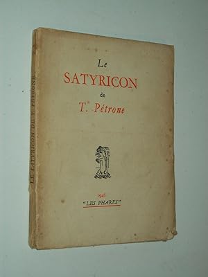 Bild des Verkufers fr Le Satyricon ["Les Phares" collection] zum Verkauf von Rodney Rogers