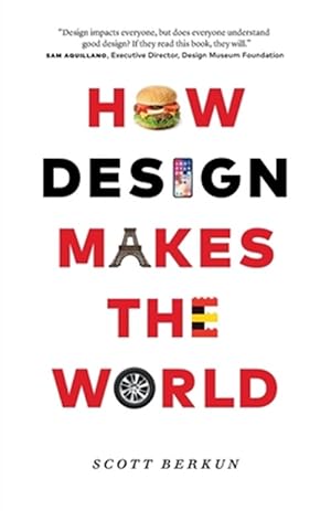 Immagine del venditore per How Design Makes the World venduto da GreatBookPrices