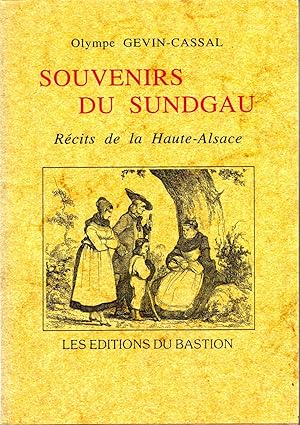 Imagen del vendedor de Souvenirs du Sundgau : Rcits de la Haute-Alsace a la venta por deric