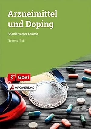 Bild des Verkufers fr Arzneimittel und Doping : Sportler sicher beraten zum Verkauf von AHA-BUCH GmbH