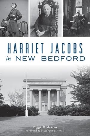 Seller image for Harriet Jacobs in New Bedford for sale by GreatBookPrices