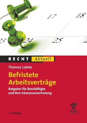 Bild des Verkufers fr Befristete Arbeitsvertrge : Ratgeber fr Beschftigte und ihre Interessenvertretung zum Verkauf von AHA-BUCH GmbH