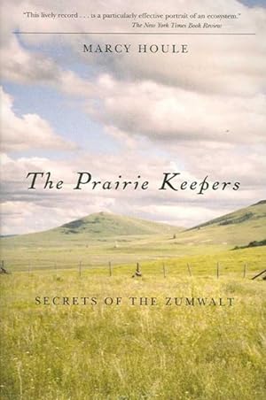 Bild des Verkufers fr Prairie Keepers : Secrets of the Zumwalt zum Verkauf von GreatBookPrices