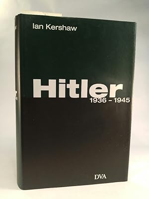 Imagen del vendedor de Hitler. 1936-1945. [Neubuch] Aus dem Englischen von Klaus Kochmann. a la venta por ANTIQUARIAT Franke BRUDDENBOOKS
