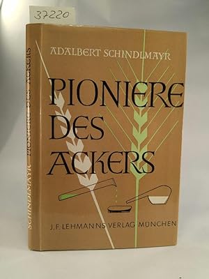 Seller image for Pioniere des Ackers for sale by ANTIQUARIAT Franke BRUDDENBOOKS