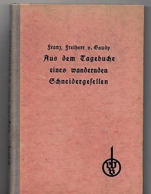 Bild des Verkufers fr Aus dem tagebuch eines wandernden Schneidergesellen zum Verkauf von Bcherpanorama Zwickau- Planitz
