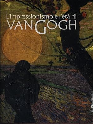 Immagine del venditore per L'impressionismo e l'eta' di Van Gogh venduto da Librodifaccia
