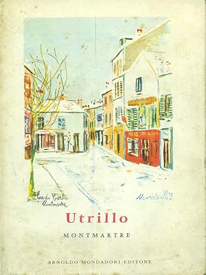 Bild des Verkufers fr Utrillo Montmartre zum Verkauf von Librodifaccia