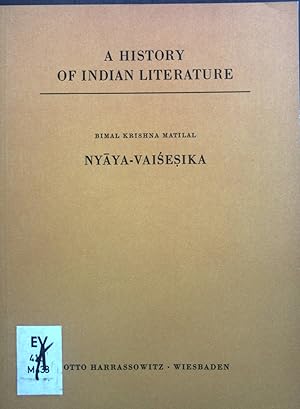 Nyaya-Vaisesika. A history of Indian literature ; Vol. VI, Scientific and technical literature ;...