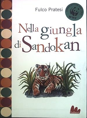 Bild des Verkufers fr Nella giungla di Sandokan UAO 8 zum Verkauf von books4less (Versandantiquariat Petra Gros GmbH & Co. KG)