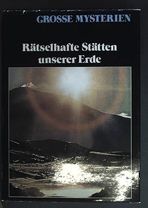 Seller image for Rtselhafte Sttten unserer Erde. Grosse Mysterien. for sale by books4less (Versandantiquariat Petra Gros GmbH & Co. KG)