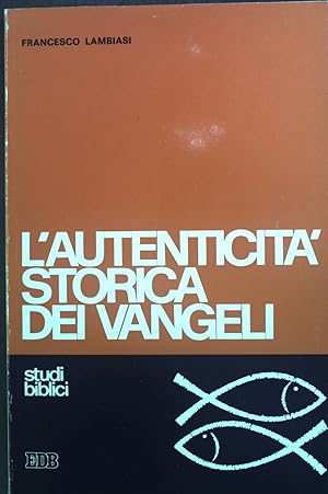 Imagen del vendedor de L'autenticita' storica dei Vangeli: studi di criteriologia. Studi biblici 4 a la venta por books4less (Versandantiquariat Petra Gros GmbH & Co. KG)