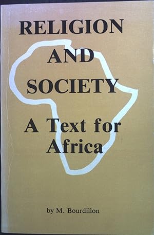 Imagen del vendedor de Religion and society: A text for Africa a la venta por books4less (Versandantiquariat Petra Gros GmbH & Co. KG)