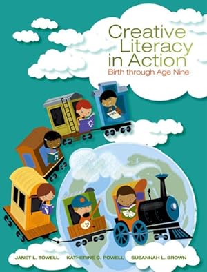 Image du vendeur pour Creative Literacy in Action : Birth Through Age Nine mis en vente par GreatBookPricesUK
