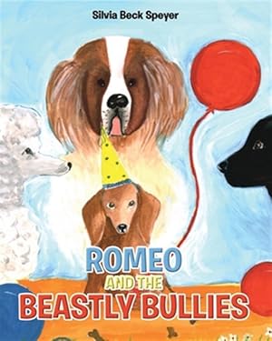 Bild des Verkufers fr Romeo and the Beastly Bullies zum Verkauf von GreatBookPrices