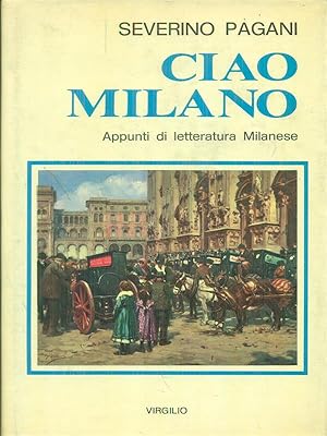 Bild des Verkufers fr Ciao Milano zum Verkauf von Librodifaccia