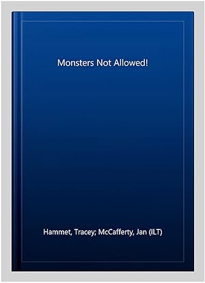Bild des Verkufers fr Monsters Not Allowed! zum Verkauf von GreatBookPricesUK