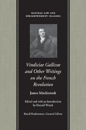 Imagen del vendedor de Vindiciae Gallicae And Other Writings on the French Revolution a la venta por GreatBookPrices