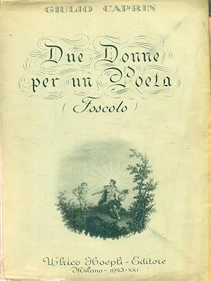 Bild des Verkufers fr Due donne per un poeta zum Verkauf von Librodifaccia