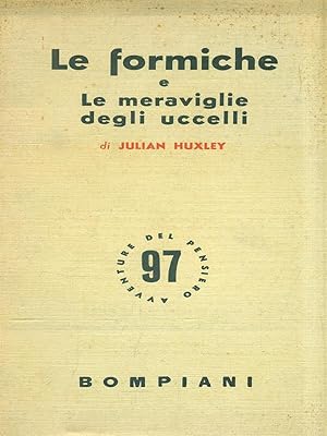 Immagine del venditore per Le formiche e Le meraviglie degli uccelli venduto da Librodifaccia