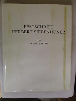 Immagine del venditore per FESTSCHRIFT HERBERT SIEBENHUNER venduto da GREENSLEEVES BOOKS