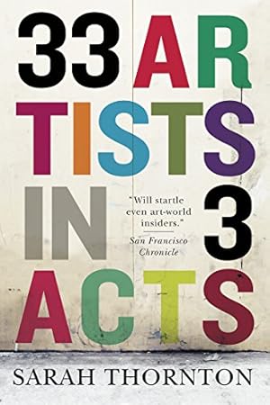 Seller image for 33 Artists in 3 Acts by Thornton, Sarah [Paperback ] for sale by booksXpress