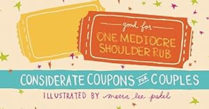 Seller image for Good for One Mediocre Shoulder Rub: Considerate Coupons for Couples [Paperback ] for sale by booksXpress