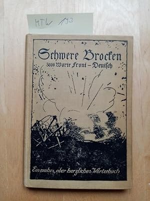 Schwere Brocken 3000 Worte Front-Deutsch Einrauhes aber herzliches Woerterbuch