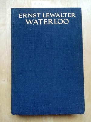 Waterloo oder Der Epilog des Kaisertums