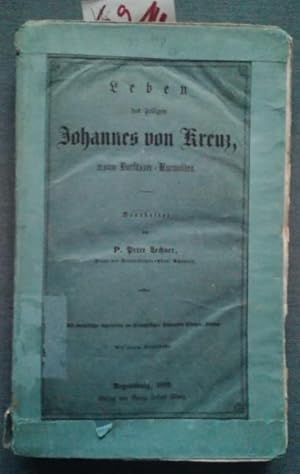 Leben des heiligen Johannes von Kreuz erster Barfuesser- Karmeliten